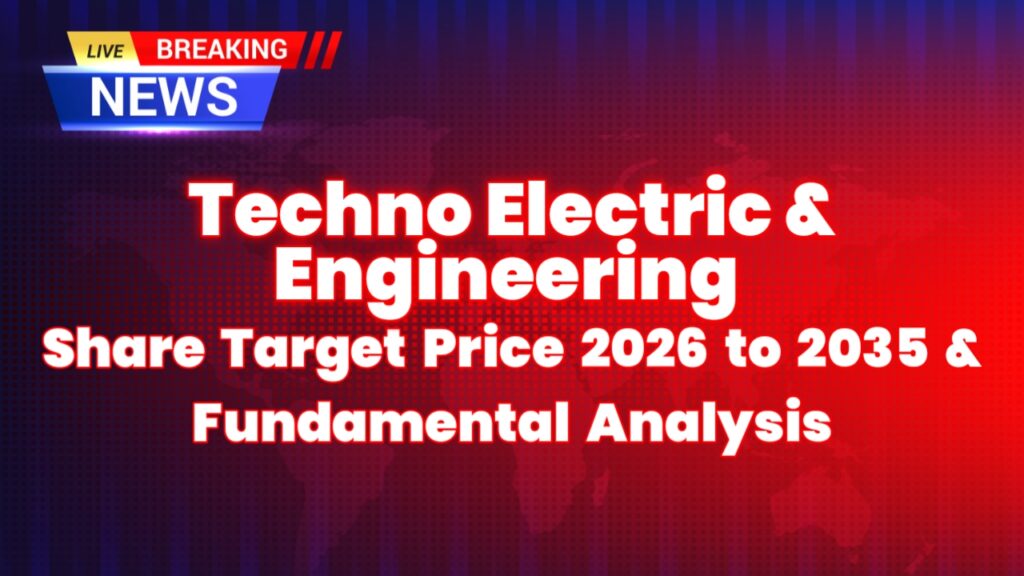 Techno Electric share price target, TECHNOE target 2030, power infrastructure stocks India, EPC stocks India, long term investment India, infrastructure growth India,